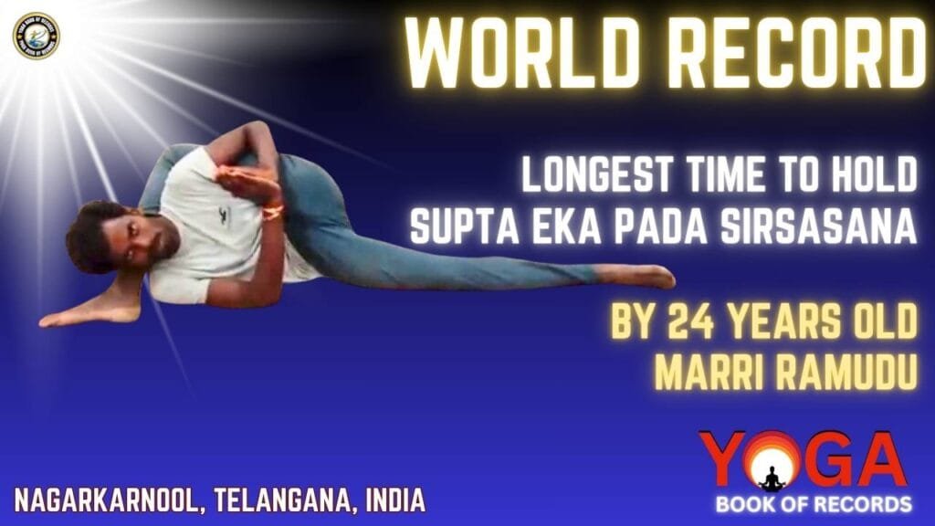 Longest Time To Hold Supta Eka Pada Sirsasana