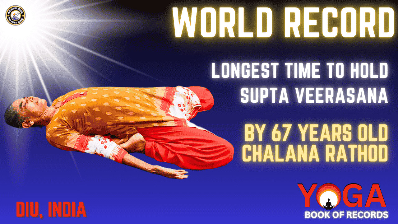 Longest Supta Virasana World Record